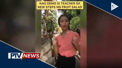 FEATURE: Bagong 'fruit salad dance' na pinauso ng isang future teacher, viral sa social media