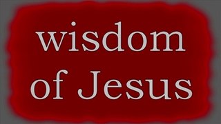 WISDOM OF JESUS