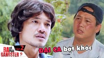 Ba Có Phải Gangster I Tập 2 : Đại ca khóc ngất TỪ BỎ SỰ NGHIỆP để bảo vệ vợ và QUYẾT ĐỊNH cuối cùng