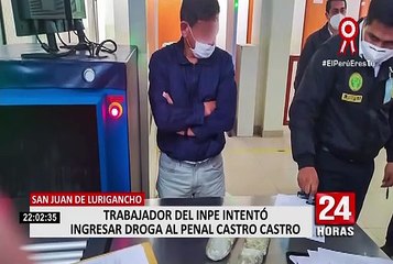 Penal Castro Castro: agente del INPE intentó ingresar droga oculta en calzado