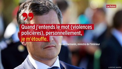 Quand il entend les mots « violences policières », Darmanin « s'étouffe »