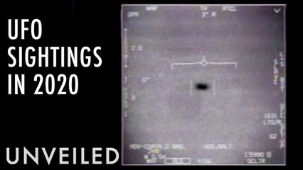 Mysterious UFO Sightings Of 2020 (So Far) | Unveiled