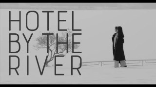 HOTEL BY THE RIVER - VF - sortie le 29 juillet