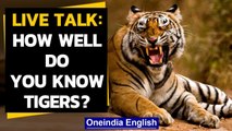 World Tiger Day: Why conservation is important| All about tigers | Oneindia News