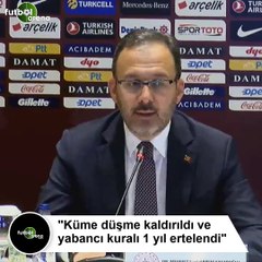 Bakan Kasapoğlu açıkladı! "Küme düşme kaldırıldı ve yabancı kuralı 1 yıl ertelendi"