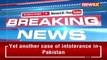 Intolerant Pakistan exposed yet again | Man kills blasphemy accused to 'Defend Islam' | NewsX