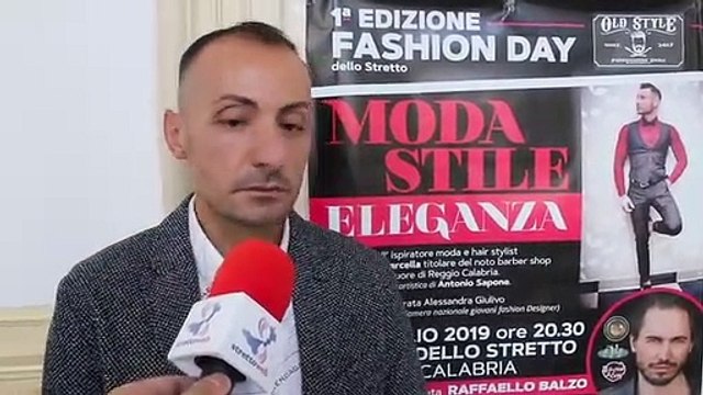 Reggio Calabria: presentata la 1Âª edizione del Fashion Day dello Stretto , intervista al Direttore Artistico Antonio Sapone