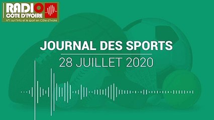 Journal des Sports du 28 juillet 2020 [Radio Côte d'Ivoire]
