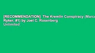 [RECOMMENDATION]  The Kremlin Conspiracy (Marcus Ryker, #1) by Joel C.