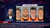 US AG Barr on racism, George Floyd, crime, Portland and Trump - 1BreakingNews.com