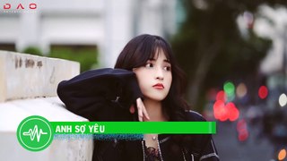 Anh So Yeu - Anh Quan Idol, DAO (karaoke)