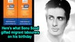 Here's what Sonu Sood gifted migrant labourers on his birthday