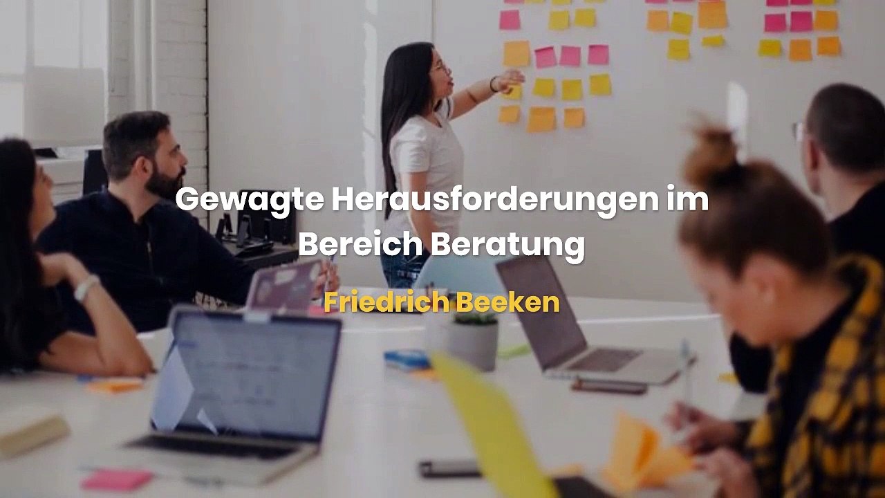 Gewagte Herausforderungen im Bereich Beratung