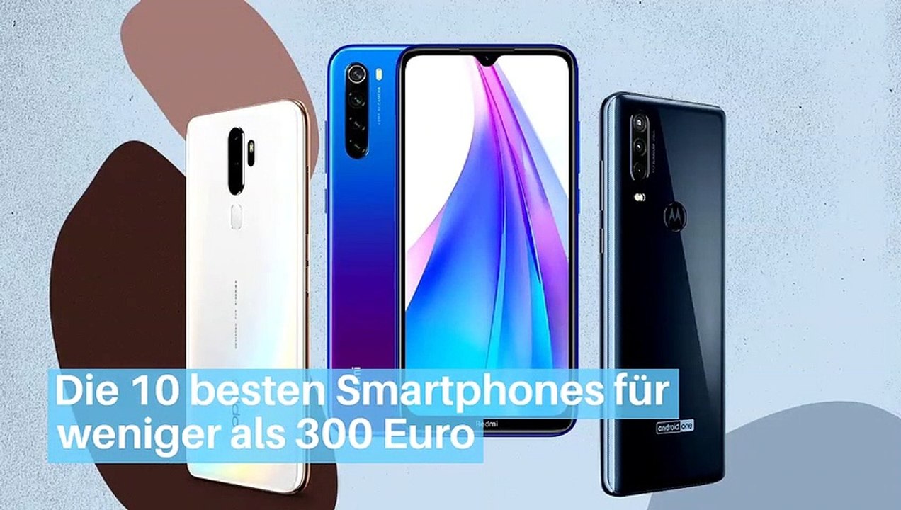 Die 10 besten Smartphones für weniger als 300 Euro