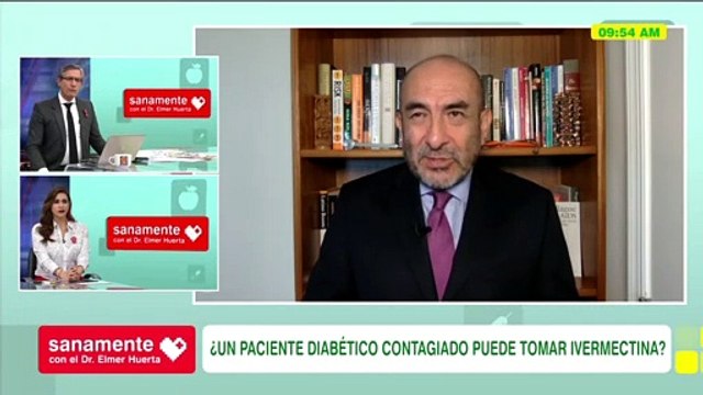 Un paciente diabético contagiado puede tomar Ivermectina | Sanamente con el Doctor Elmer Huerta (HOY)