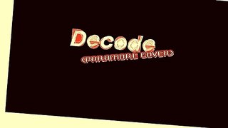 Decode (Paramore Cover)