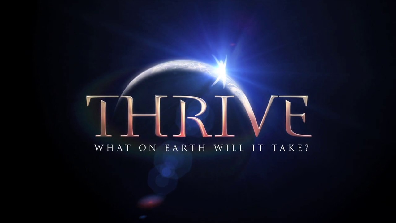 (Official Trailer) THRIVE: What On Earth Will It Take?