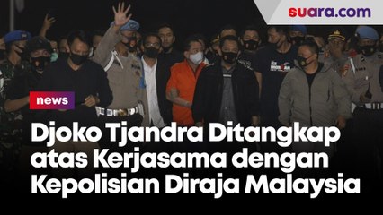 Buronan Djoko Tjandra Ditangkap atas Kerjasama dengan Kepolisian Diraja Malaysia