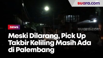 Meski Dilarang, Pick Up Takbir Keliling Masih Ada di Palembang