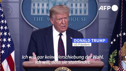 Trump will die Wahl nun doch nicht verschieben