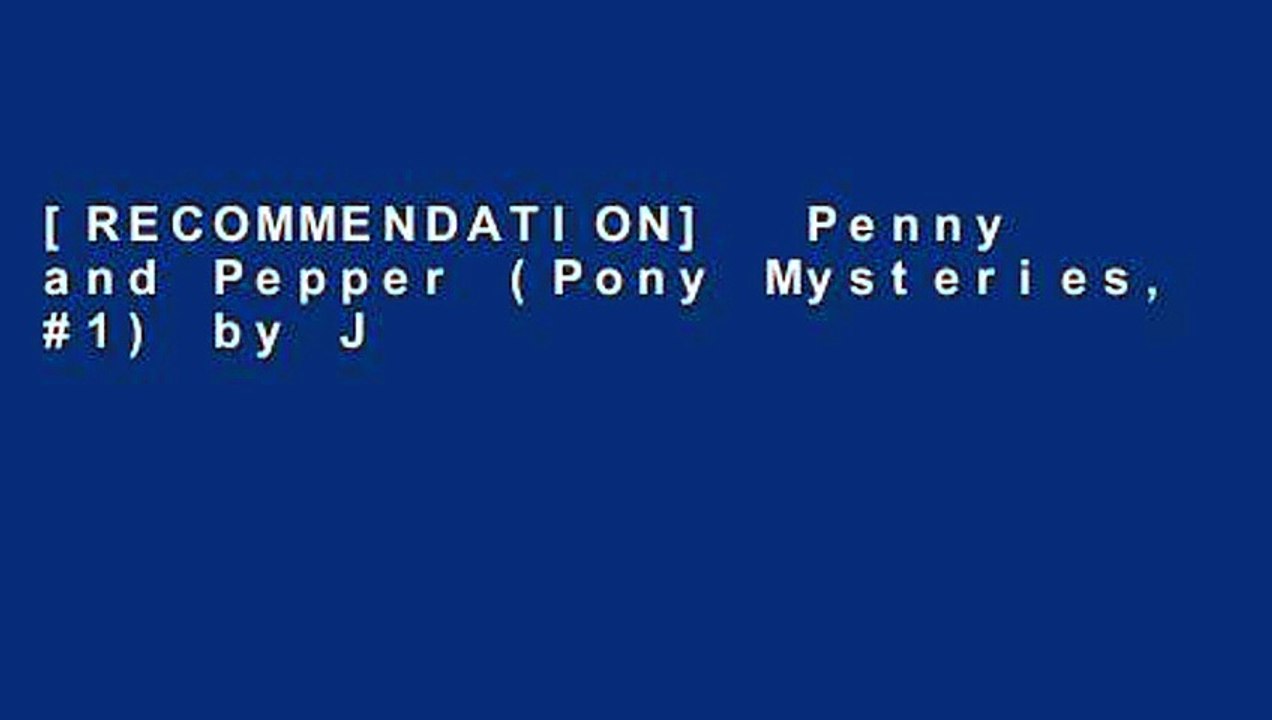 [RECOMMENDATION]  Penny and Pepper (Pony Mysteries, #1) by Jeanne Betancourt