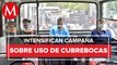 Fortalecen campaña de uso obligatorio de cubrebocas en transporte público de CdMx