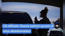 US officials: Russia behind spread of virus disinformation, and other top stories from July 31, 2020.
