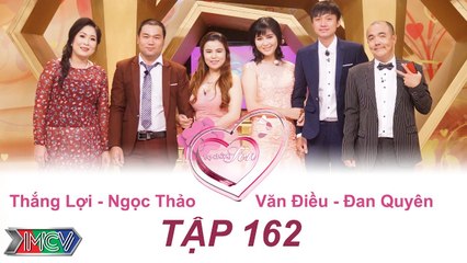 Thắng Lợi - Ngọc Thảo | Văn Điều - Đan Quyên | VỢ CHỒNG SON | Tập 162 | 18/09/2016