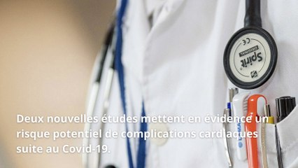 Des lésions cardiaques détectées chez plus de 50 % des patients remis du Covid-19
