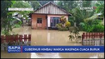 Gubernur Himbau Warga waspada Cuaca Buruk
