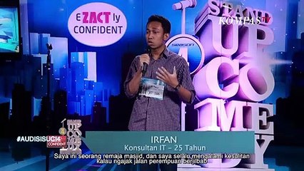 Audisi Stand Up Comedy Irfan: Saya Remaja Masjid, tapi Sulit Ajak Jalan Cewek Berhijab - SUCI 4