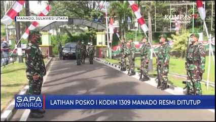 Latihan Posko I Kodim 1309 Manado Resmi Ditutup