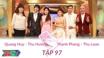 Quang Huy - Thu Hương và Thanh Phong - Thu Loan | VỢ CHỒNG SON | Tập 97 | 150614