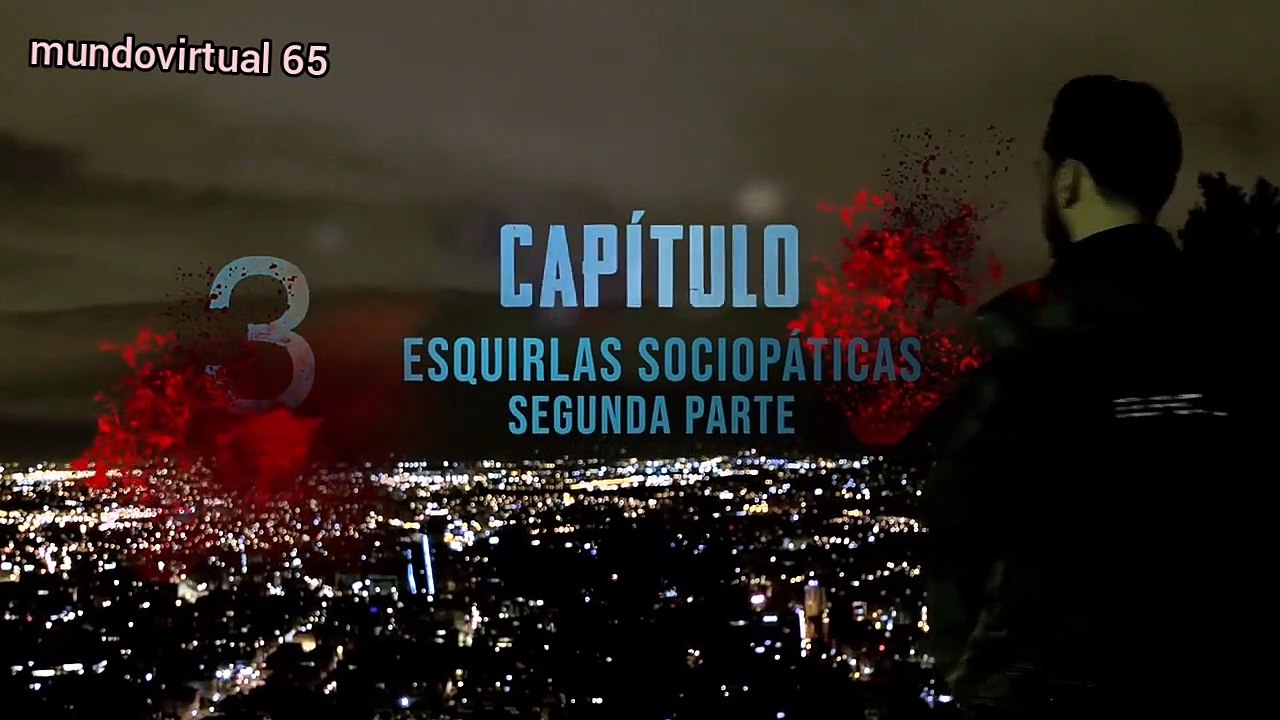 MATARIFE - SEGUNDA PARTE CAP 3 - ESQUIRLAS SOCIOPATICAS - SOCIOPATA - Alvaro Uribe velez - SERIE