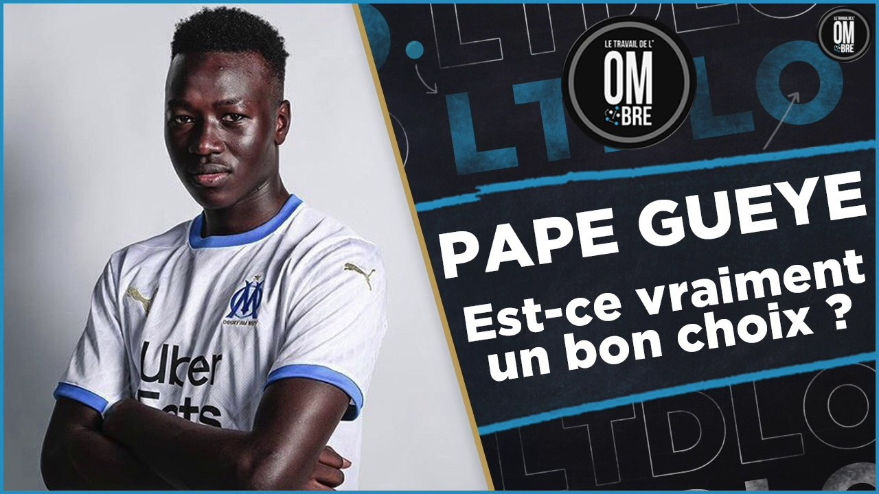 Pape Gueye, est-ce vraiment un bon choix ?
