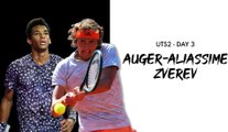 UTS 2 - Day 3 Preview : Felix Auger-Aliassime vs Alexander Zverev (VF)
