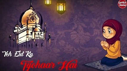 Eid Mubarak 2020 || Eid Special || Latest Whatsapp Status Video Lyrics Status