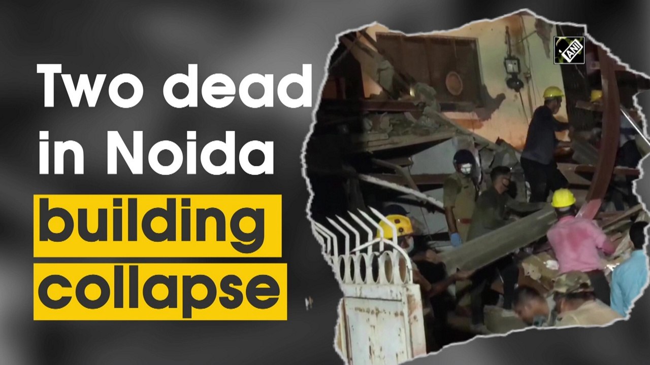 Two killed as building collapses in Noida