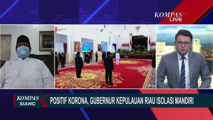 Positif Covid-19, Gubernur Kepulauan Riau Kini Lakukan Isolasi Mandiri