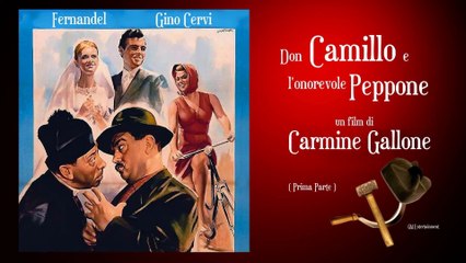Don Camillo e l'Onorevole Peppone (prima parte)