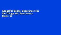About For Books  Endurance (The Sin Trilogy, #4)  Best Sellers Rank : #4