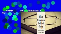 Full version  Good Economics for Hard Times  For Free