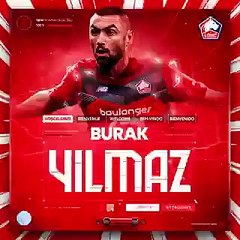 Lille, Burak Yılmaz'ı kadrosuna kattığını videoyla duyurdu