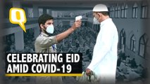 How Was Eid Celebrated Amid The COVID-19 Pandemic? The Quint Finds Out