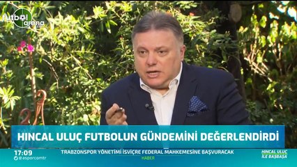 Hıncal Uluç: "Şampiyonluk Trabzonspor'dan alınıp Başakşehir'e veridli"