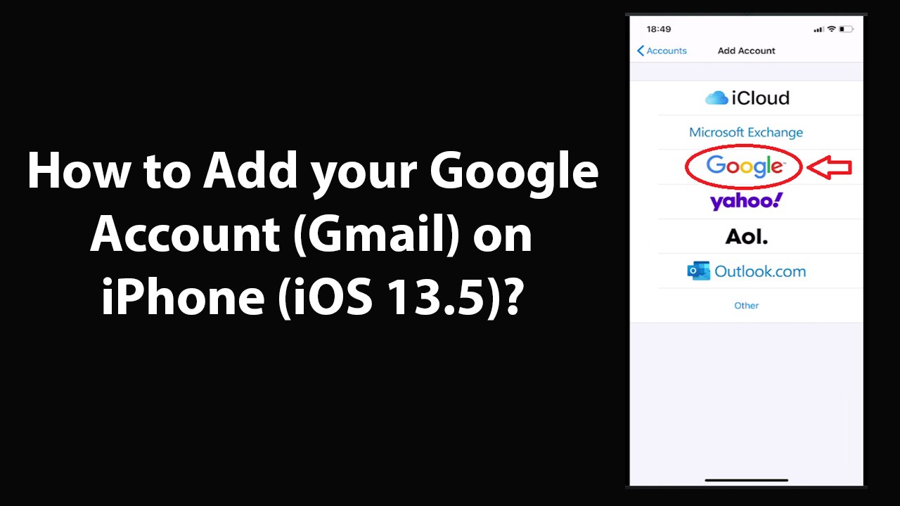 How to Add your Google Account (Gmail) on iPhone (iOS 13.5)?