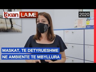 Maskat, te detyrueshme ne ambiente te mbyllura |Lajme-News