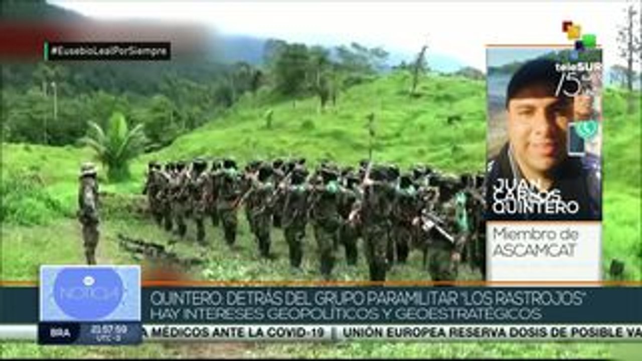 Quintero: detrás de Los Rastrojos hay intereses geopolíticos