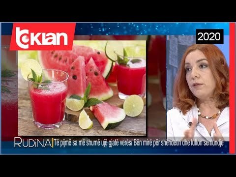 Rudina - Te pijme sa me shume uje gjate veres! (16 Korrik 2020)