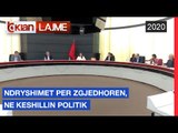 Ndryshimet per Zgjedhoren, ne Keshillin Politik |Lajme-News